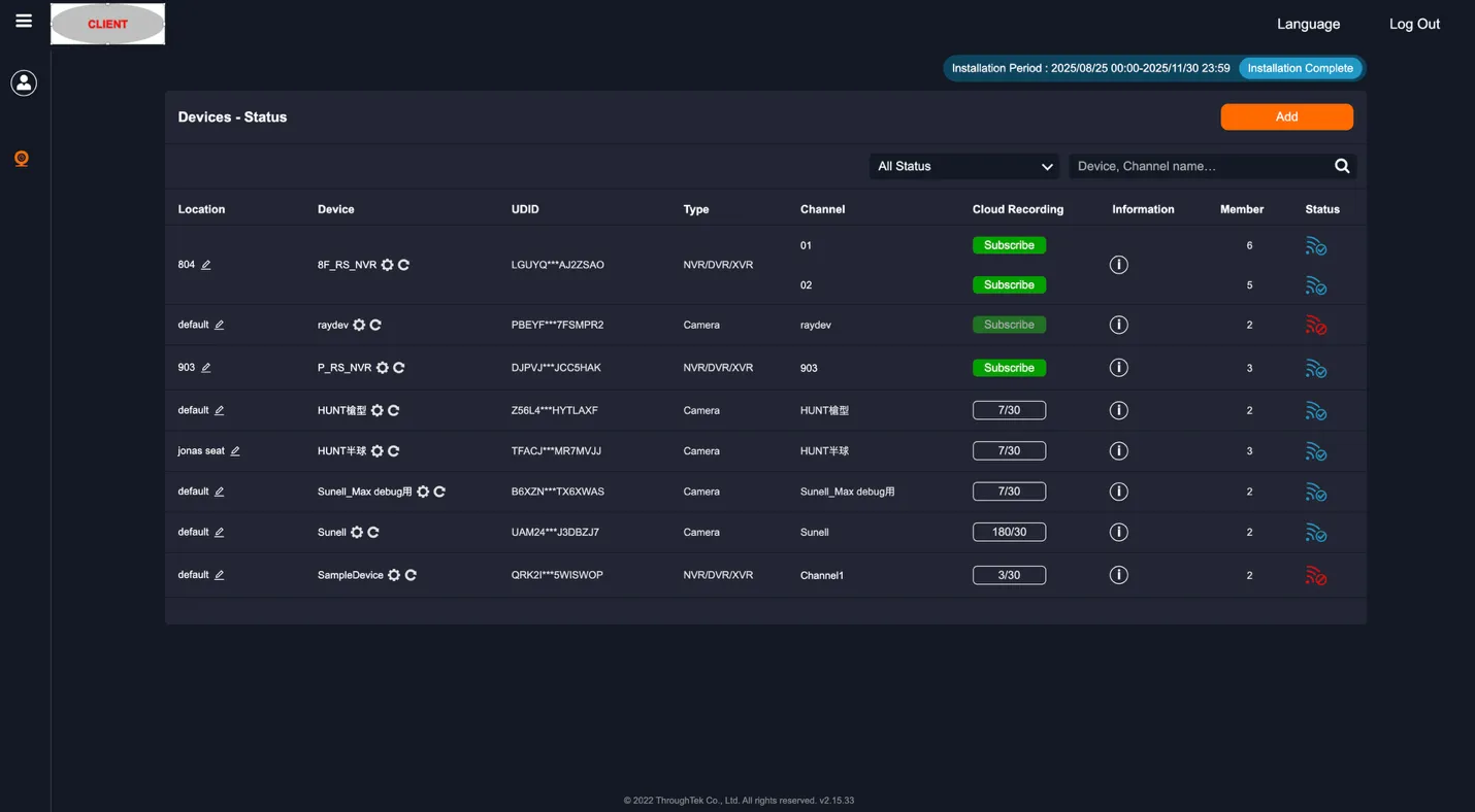 Technician workspace showing Installation Period bar at top, Installation Complete and Add buttons, and device list with online status and cloud recording columns